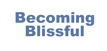 Becoming Blissful